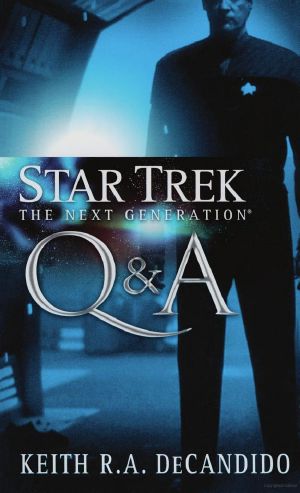 [Star Trek · The Next Generation 106] • Star Trek · the Next Generation - 106 - Q&A